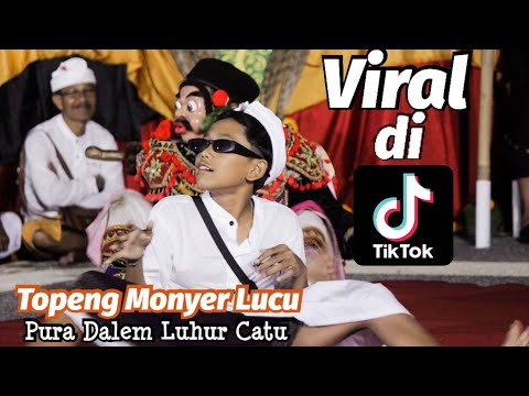 Topeng Monyer/Topeng bujuh Paling Lucu ring Pura Dalem Luhur Catu, Kuwum, Marga, Tabanan, Bali