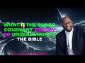 What Is The Blood Covenant The Key To Understanding The Bible Dr Myles Munroe MunroeGlobal Com
