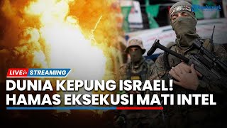 Dunia Kepung Israel! Roket Al Quds Ngamuk 'Ratakan' Tel Aviv, Hamas Eksekusi Mati 'Geng'