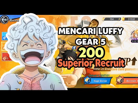 Gacha 200 Superior Recruit , One Piece NEW WORLD : Vigour Voyage
