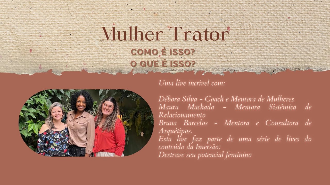 A mulher TRATOR