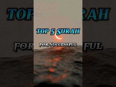 top 5 Surah for Successful in everything#viral #trending #islam #shorts #islamic #quran #video #top