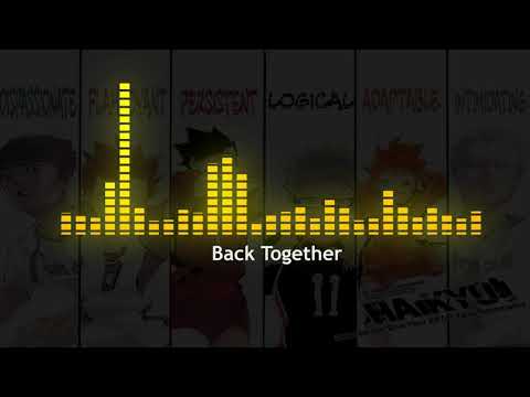 Haikyuu!!  - OST Back Together [To The Top]
