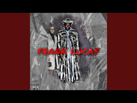 Frank Lucas Freestyle