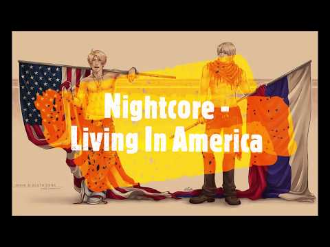 Nightcore - Living In America
