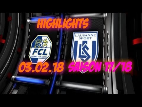 Fc Luzern vs Fc Lausanne Sport (03.02.18)
