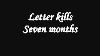 letter kills seven months