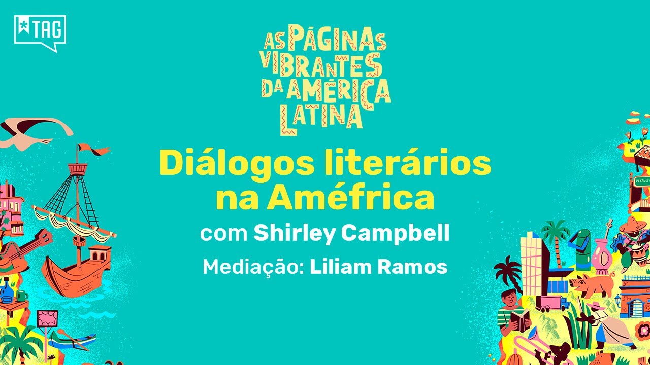 Diálogos literários na Améfrica | As páginas vibrantes da América Latina