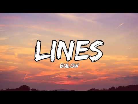 Bulow - Lines (Lyrics)