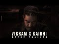 Vikram Title Teaser Recut Kaithi X Vikram Kamal Haasan Lokesh Kanagaraj 4K
