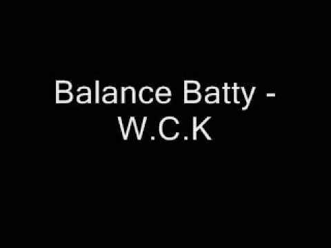 Balance Batty - W.C.K