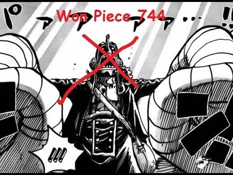 Won Piece Chapter 744 Stupid
