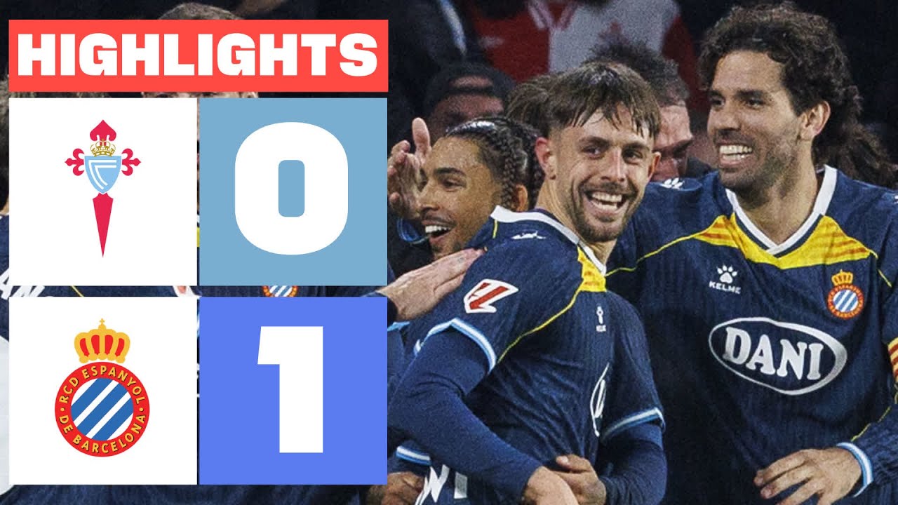 Celta Vigo vs Espanyol Highlights