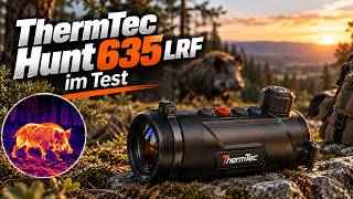 ThermTec Hunt 635 LRF im Test – Lohnt sich das neue Vorsatzgerät? (ThermTec Hunt 635L)