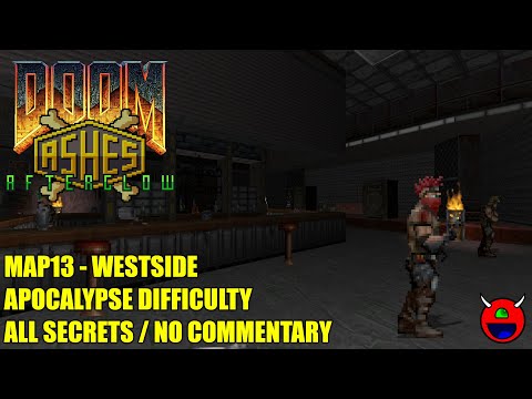 Doom 2: Ashes Afterglow - 04 Westside - All Secrets Apocalypse Skill