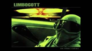 LIMBOGOTT - One Minute Violence (Full Album)