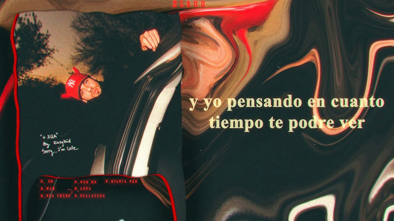 EASY KID - VEA PUES (LETRA) by zebuu