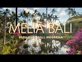 Memories Of Melia Bali Now Paradisus Ultimate 5 Star Hotel Tour In Nusa Dua Bali Indonesia