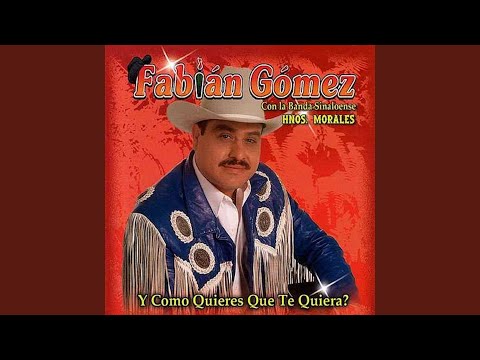 Y Como Quieres Que Te Quiera