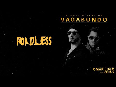 Vagabungo - Omar Lugo, Ken-Y (Letra/Lyric)