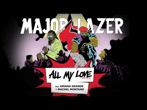 Major Lazer - "All My Love Remix" | Ariana Grande & Machel Montano | Soca 2015