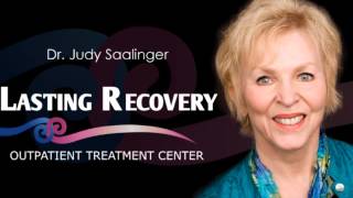 Chronic Pain &amp; Opiate Dependence Part 3 - LastingRecovery.com - San Diego - Judy Saalinger