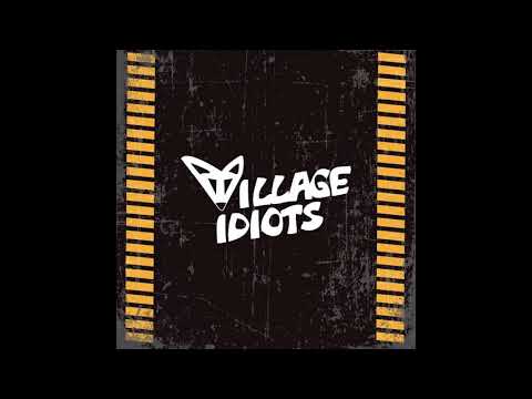 Village Idiots - Ich habe Durst