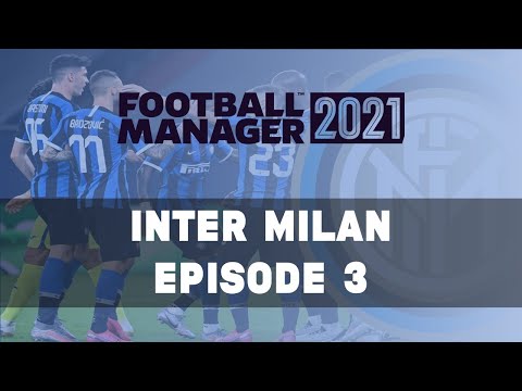 INTER MILAN | EP 3 | MILAN DERBY | Football Manager 2021