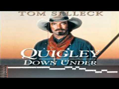 Quigley Down Under - Long Theme Mix