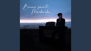 Buena Suerte Muchacha