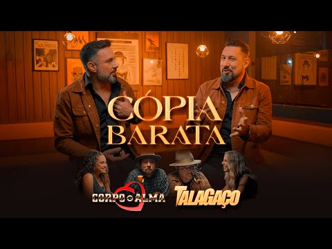 Cópia Barata • TalaGaço & Corpo e Alma • Lançamento 2024