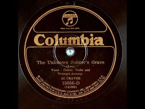 The Unknown Soldier's Grave ~ Al Craver (Vernon Dalhart) w/ Guitar, Violin, and Trumpet Acc. (1925)