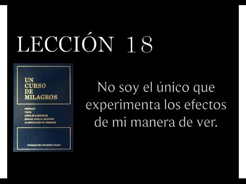 Lesson 18 A Course in Miracles