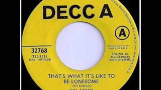 Cal Smith - That's What It Like To Be Lonesome