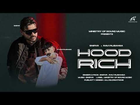 Hood Rich | Snipxr | Ravi Pilibanga | Latest Punjabi Song 2025 | Official Music Video