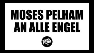 Moses Pelham - An alle Engel - Lyric Video (Official 3pTV)