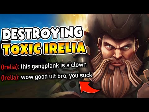ENEMY IRELIA TRASH TALKS ME ALL GAME THEN GETS DESTROYED! - League of Legends