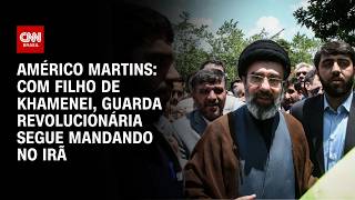 Vídeo: Análise: Com filho de Khamenei, Guarda Revolucionária segue mandando no Irã | BASTIDORES CNN