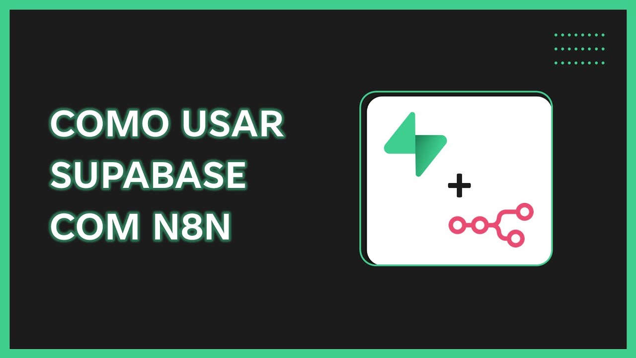 🤖 Como usar Supabase nas automações com n8n