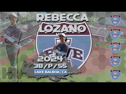 2024 Rebecca Lozano Third Base/SS & Pitcher, Recruiting Skills Video - i5