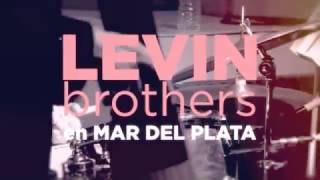 LEVIN BROTHERS EN MAR DEL PLATA