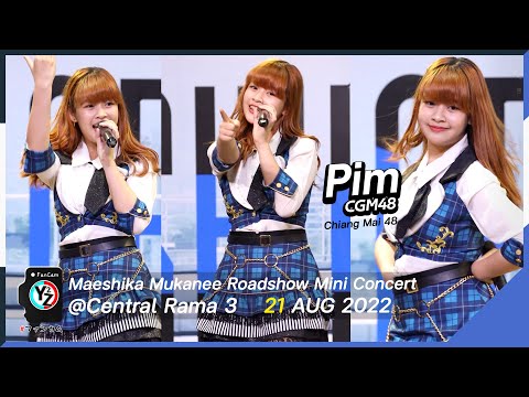 Pim CGM48 Fancam - Chiang Mai 48 | CGM48 Roadshow Mini Concert @Central Rama 3 220821