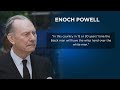 Enoch Powell's 'Rivers of Blood' speech