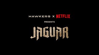 x Netflix presents ''JAGUAR'' 😎 Trailer