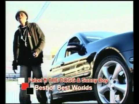 BEST OF both World - Faizel ft The Dogg & Sunny Boy