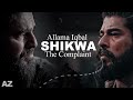 Ertugrul X Osman X Malik Shah X Sencer The Complaint Shikwa شکوہ Allama Iqbal