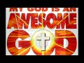 R-Swift - Awesome God 