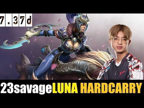 🤯23savage [LUNA] CARRY 7.37D DOTA 2 HIGHEST MMR MATCH#dota2   #dota2gameplay  #23savage #luna