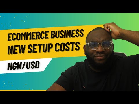 Cost of starting an ecommerce business in Nigeria (so you don't waste money!)