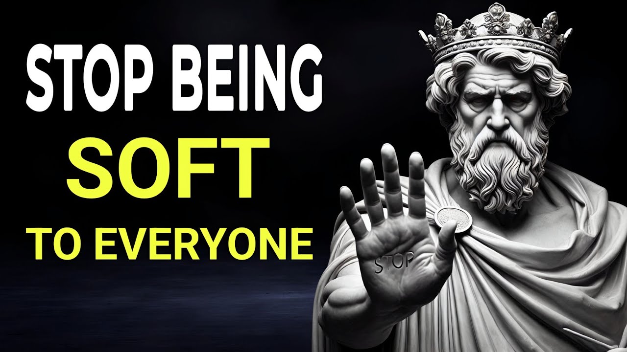 Stop Being Soft to Everyone – Stoicism